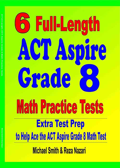 6 Full-Length ACT Aspire Math