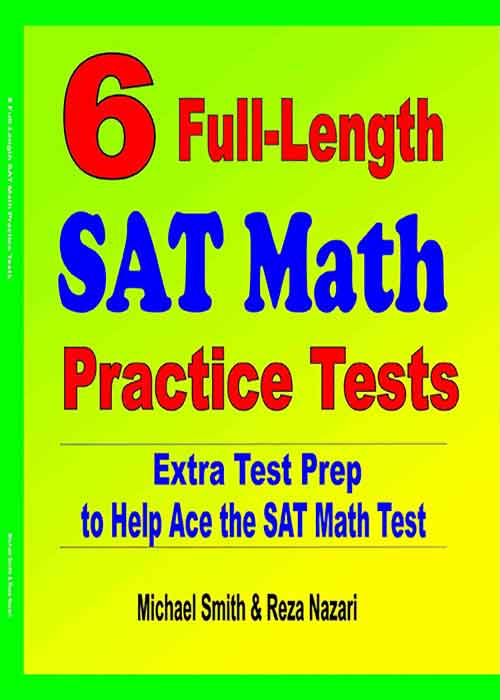 6 Full-Length SAT Math