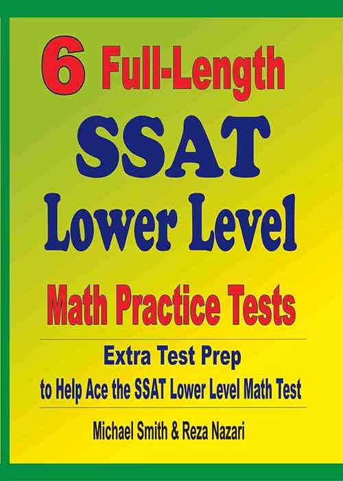 6 Full-Length SSAT Lower Level Math