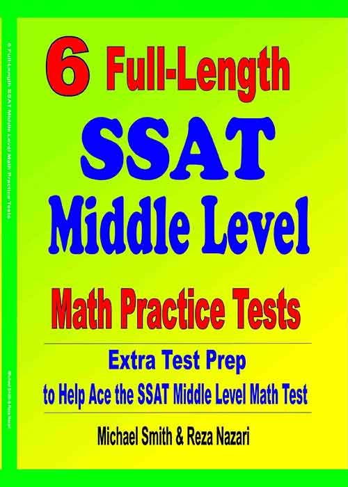 6 Full-Length SSAT Middle Level Math