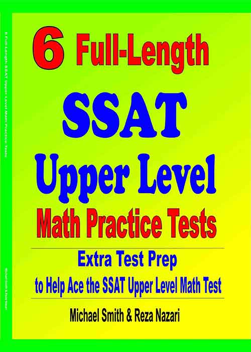 6 Full-Length SSAT UPPER Math