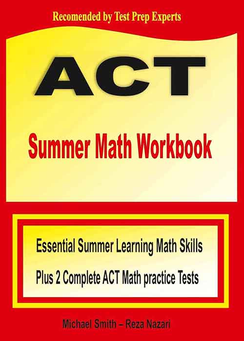 ACT Summer Math Workbook
