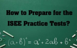 How to Prepare for the ISEE Math Test