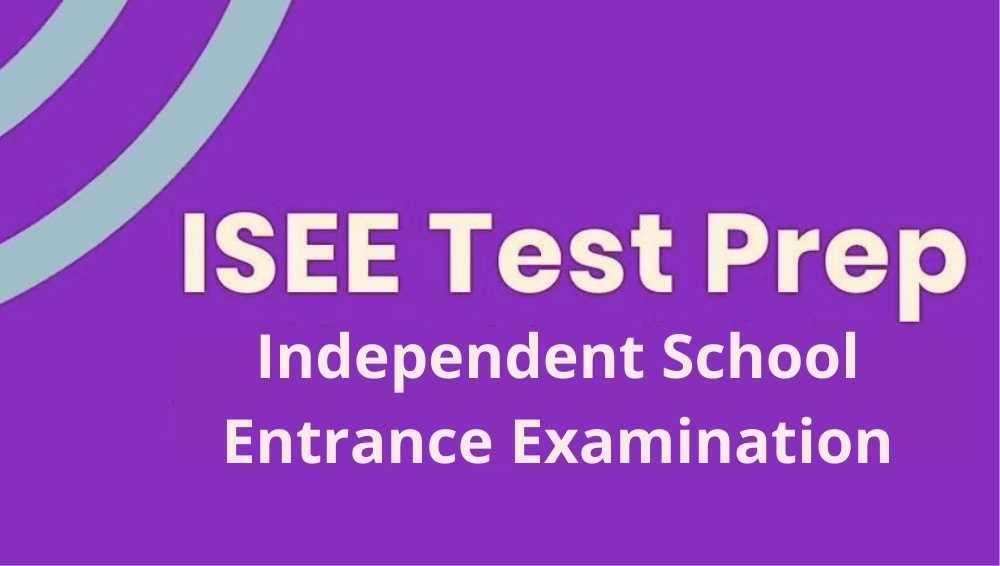 How to Prepare for ISEE Practice Tests