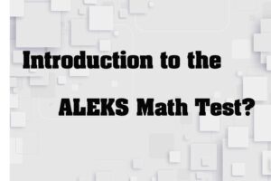 ALEKS Math Test: How It Works and How to Prepare