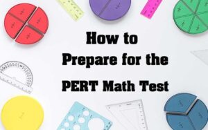 How to Prepare for the PERT Math Test (Florida Placement)