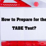 How to Prepare for the TABE Test? 22 TABE-Test