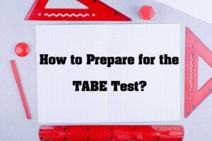 How to Prepare for the TABE Math Test