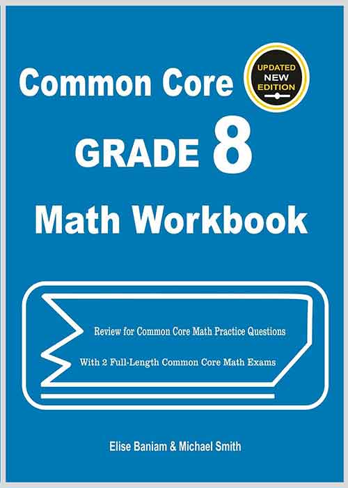 Common Core Grade 8 Math Workbook