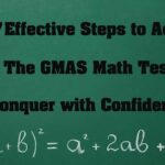 Seven Effective Steps to Ace the GMAS Math Test - Conquer with Confidence! 72 7-Effective-Steps-to-Ace