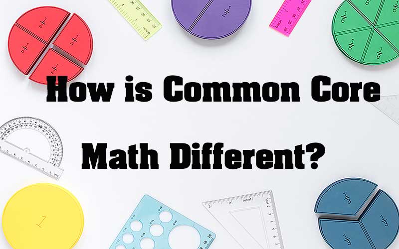 How-is-Common-Core-Math-Different