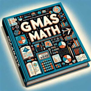 7 Effective Steps to Ace the GMAS Math Test - Conquer with Confidence!