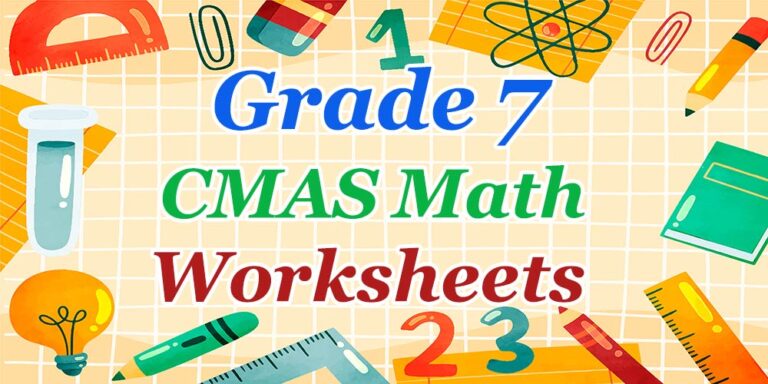 7th Grade CMAS Math Worksheets: FREE &amp; Printable - Mathematics eBooks
