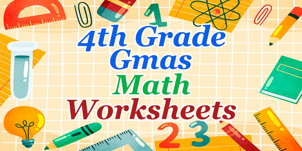 4th Grade GMAS Math Worksheets
