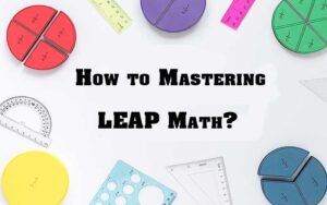How to Master the LEAP Math Test (Louisiana)
