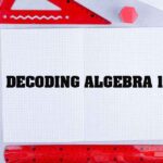 Decoding Algebra 1: Achieving Success with the 'Algebra 1 for Beginners' Solution Guide 21 Decoding Algebra 1