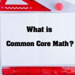 What is the Common Core Math? 8 What is Common Core Math?