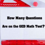 How Many Questions Are on the GED Math Test? 18 How Many Questions Are on the GED Math Test