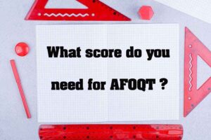 AFOQT Score: How It Works and How Math Affects It