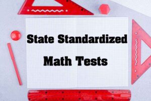 What Are State Standardized Tests? A Parent Guide