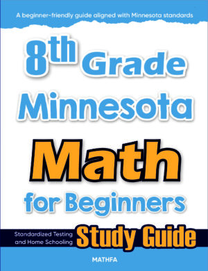 8th Grade Minnesota Math for Beginners