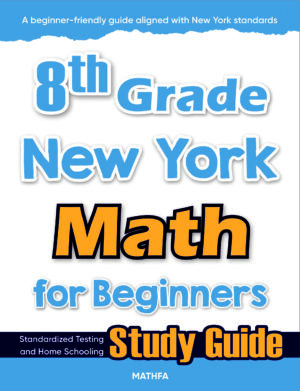 8th Grade New York Math for Beginners
