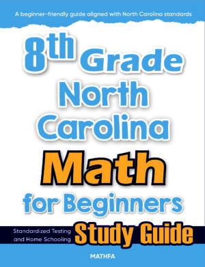 8th Grade North Carolina Math for Beginners