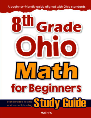 8th Grade Ohio Math for Beginners