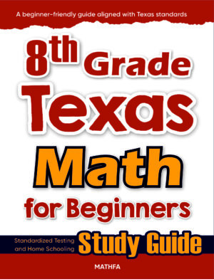 8th Grade Texas Math for Beginners