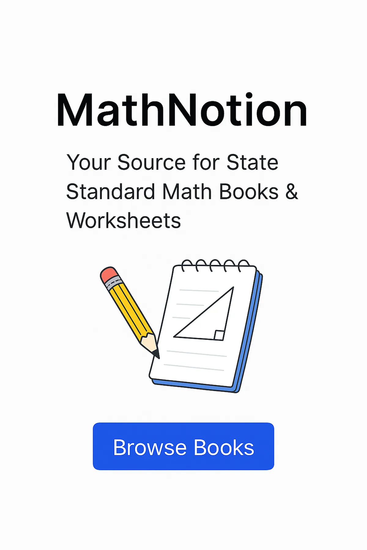MathNotion Study Guides – Comprehensive Grade 6 to 8 Math Books for State Test Success