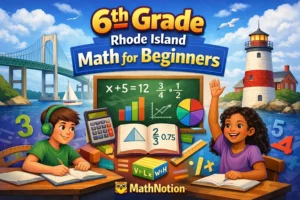 6th Grade Rhode Island Math: RICAS Guide (2026)