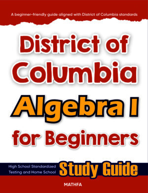 District of Columbia Algebra 1 for Beginners