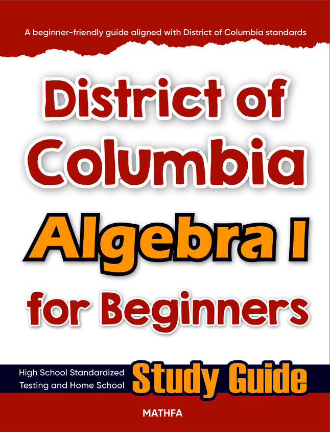 District of Columbia Algebra I for Beginners Cover District of Columbia Algebra 1 for Beginners - Image 1