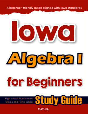 Iowa Algebra 1 for Beginners