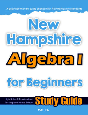 New Hampshire Algebra 1 for Beginners