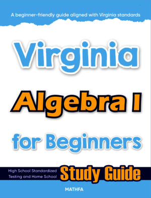 Virginia Algebra 1 for Beginners