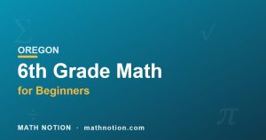 6th Grade Oregon Math for Beginners