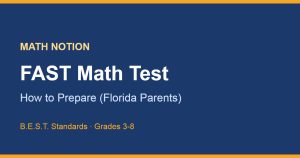 How to Prepare for the FAST Math Test (Florida Parents)