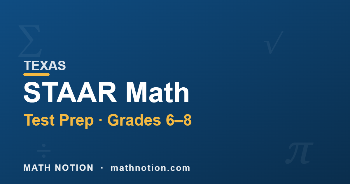 STAAR math test prep workbook for grades 6-8 - Texas - Math Notion