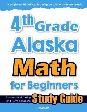 4th Grade Alaska Math — printable practice worksheets, answer keys