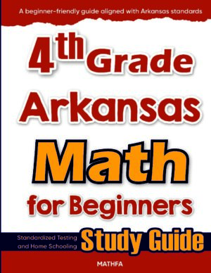 4th Grade Arkansas Math — printable practice worksheets, answer keys