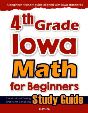 4th Grade Iowa Math — printable practice worksheets, answer keys