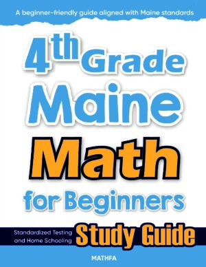 4th Grade Maine Math — printable practice worksheets, answer keys