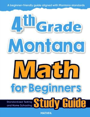 4th Grade Montana Math — printable practice worksheets, answer keys