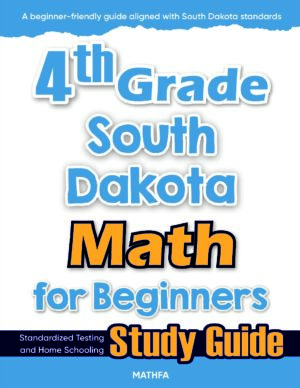 4th Grade South Dakota Math — printable practice worksheets, answer keys