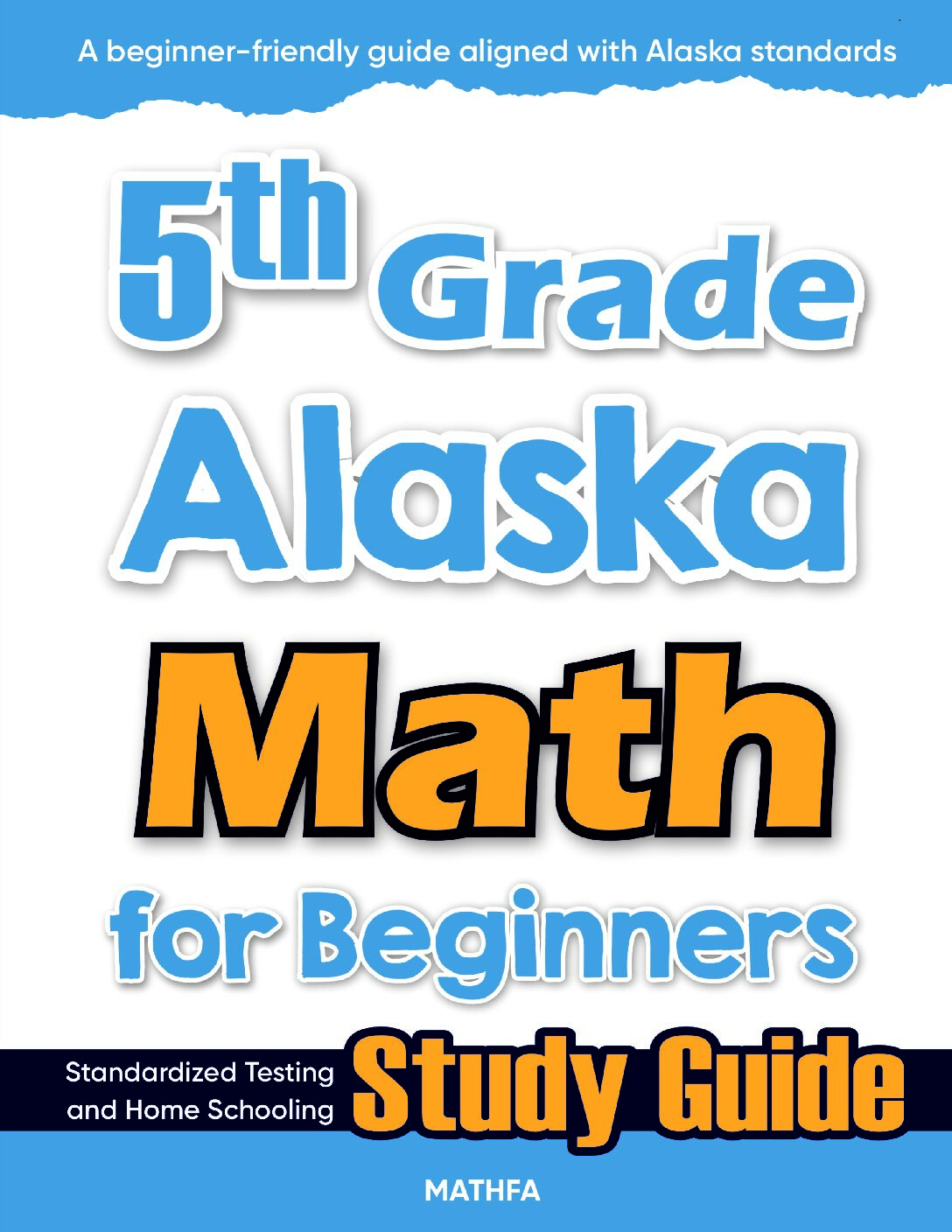 5th-Grade-Alaska-Math-for-Beginners-cover 5th Grade Alaska Math — printable practice worksheets, answer keys