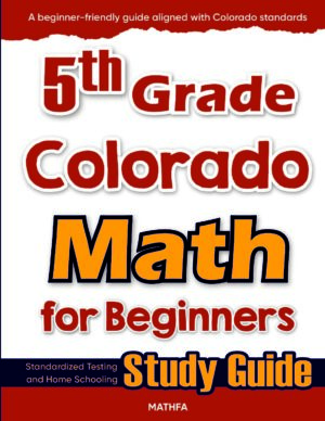 5th Grade Colorado Math for Beginners
