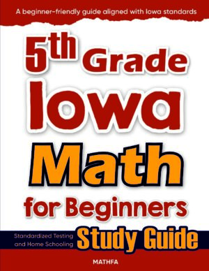 5th Grade Iowa Math — printable practice worksheets, answer keys