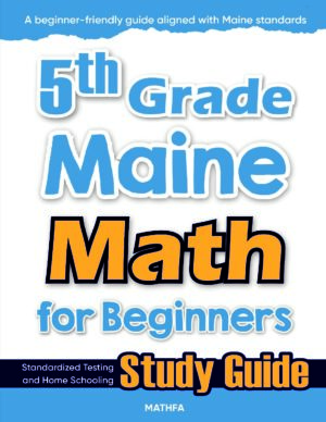5th Grade Maine Math — printable practice worksheets, answer keys