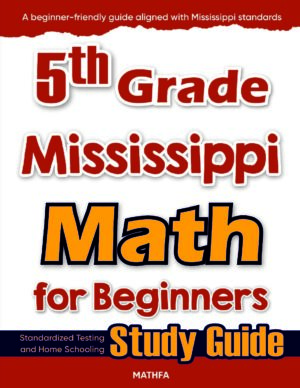 5th Grade Mississippi Math — printable practice worksheets, answer keys